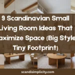 Scandinavian small living room ideas that maximize space – 9 clever tips for tiny rooms. From floating furniture to large mirrors. Save this for your small space makeover.