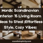 Nordic Scandinavian interior: 15 living room ideas to steal – from cozy textures to light wood and hygge. Transform your space with these easy tips. Save this for your home refresh.