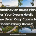 Scandinavian house plans for your dream Nordic home – 9 stunning designs from cozy A-frames to modern family homes. Open layouts, natural light, and timeless style. Save this for your home building inspiration.
