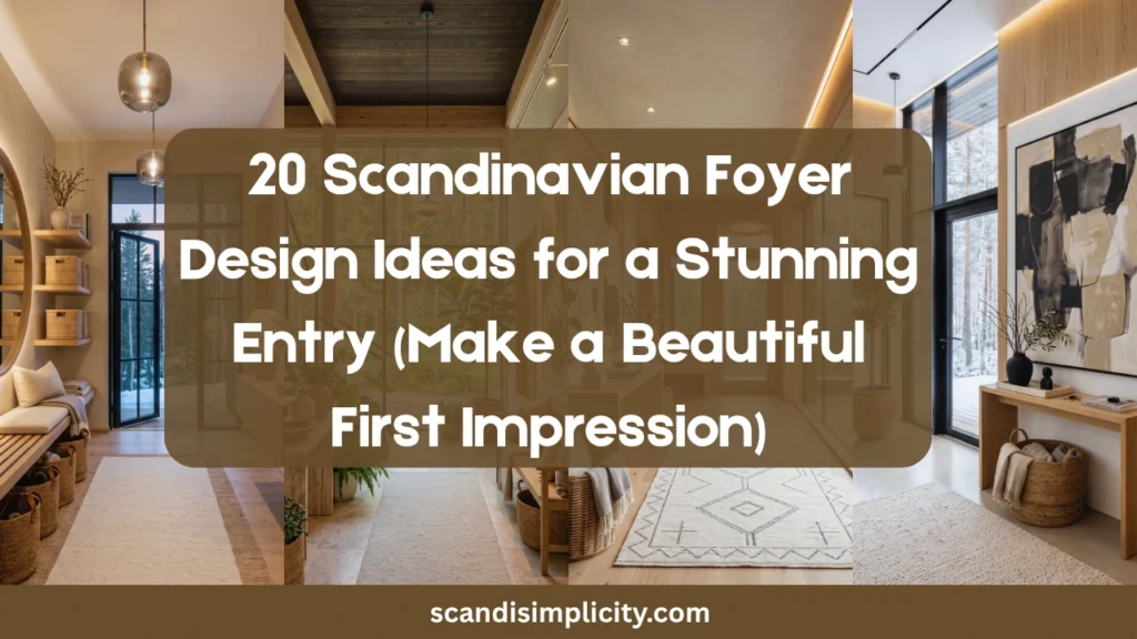 Scandinavian foyer design ideas for a stunning entry – 20 tips for a welcoming Nordic entryway. From shoe storage to mirrors and lighting. Save this for your home makeover.